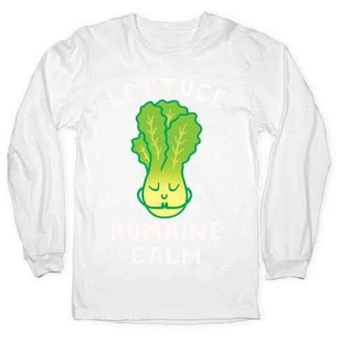 Lettuce Romaine Calm Longsleeve Tee